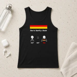 Hot Funny How To Identify A Racist Tank Top