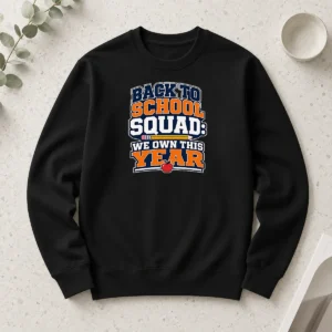 Hot Premium Back To School Typography For Proud Squad Members Long Sleeve Shirt