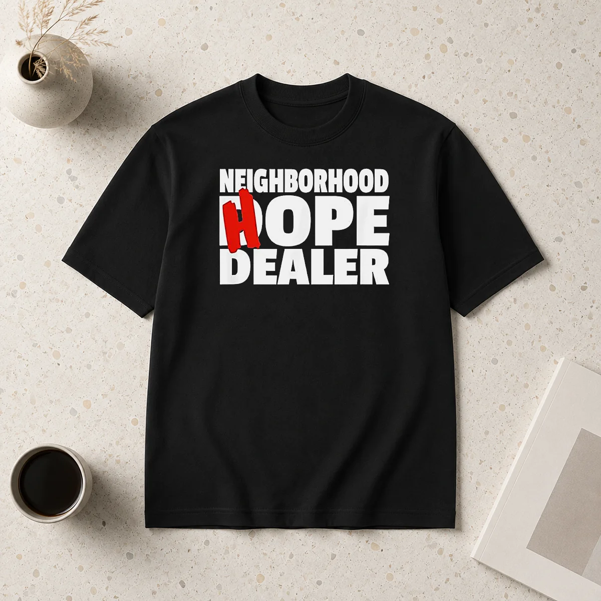 Nice Neighborhood Hope Dealer Shirt Nice Neighborhood Hope Dealer Shirt