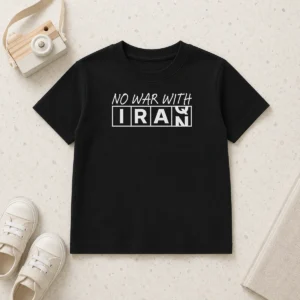 Nice No War With Iran Political Protest Anti War Kids T-Shirt