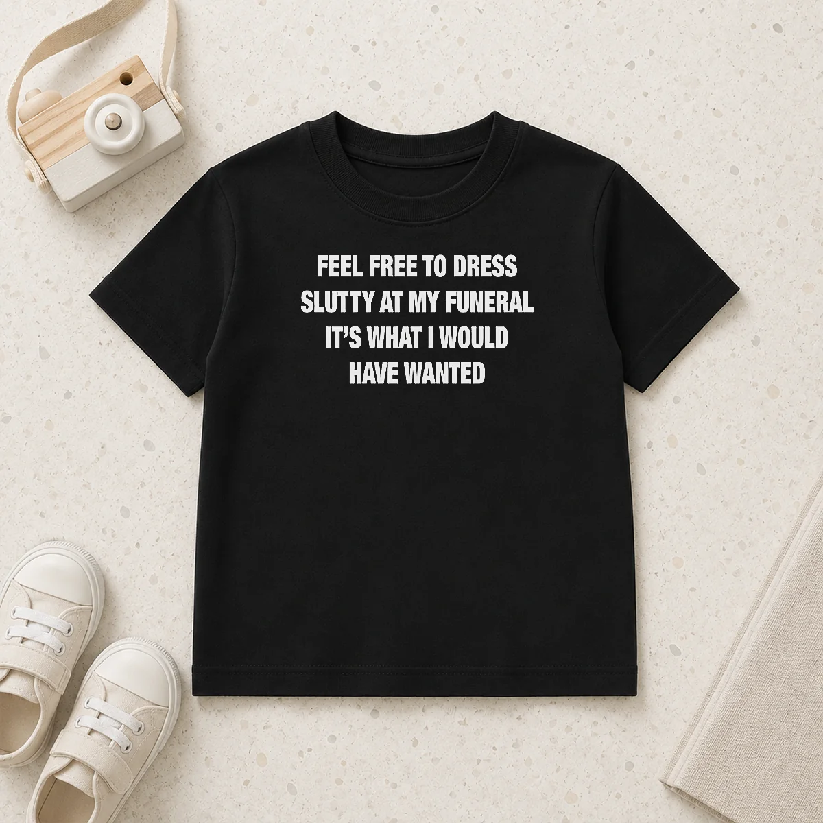 Nice Premium Feel Free To Dress Slutty At My Funeral It'S What I Would Have Wanted Kids T-Shirt