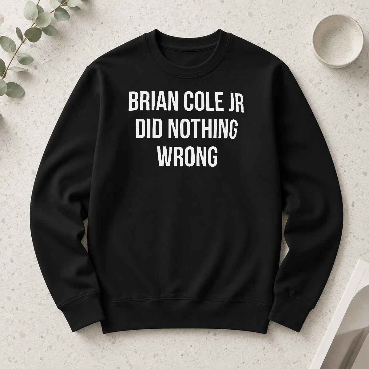 Official Brian Cole Jr Did Nothing Wrong Long Sleeve Shirt
