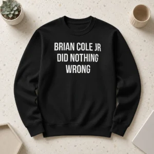 Official Brian Cole Jr Did Nothing Wrong Sweater