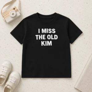 Original I Miss The Old Kim Kanye West Pop Culture Quote kids t shirt in vibrant colors, comfortable cotton fabric