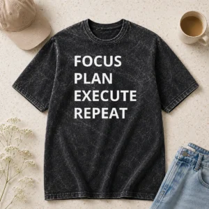 Premium Awesome Focus Plan Execute Repeat design on a soft washed cotton t shirt in light grey