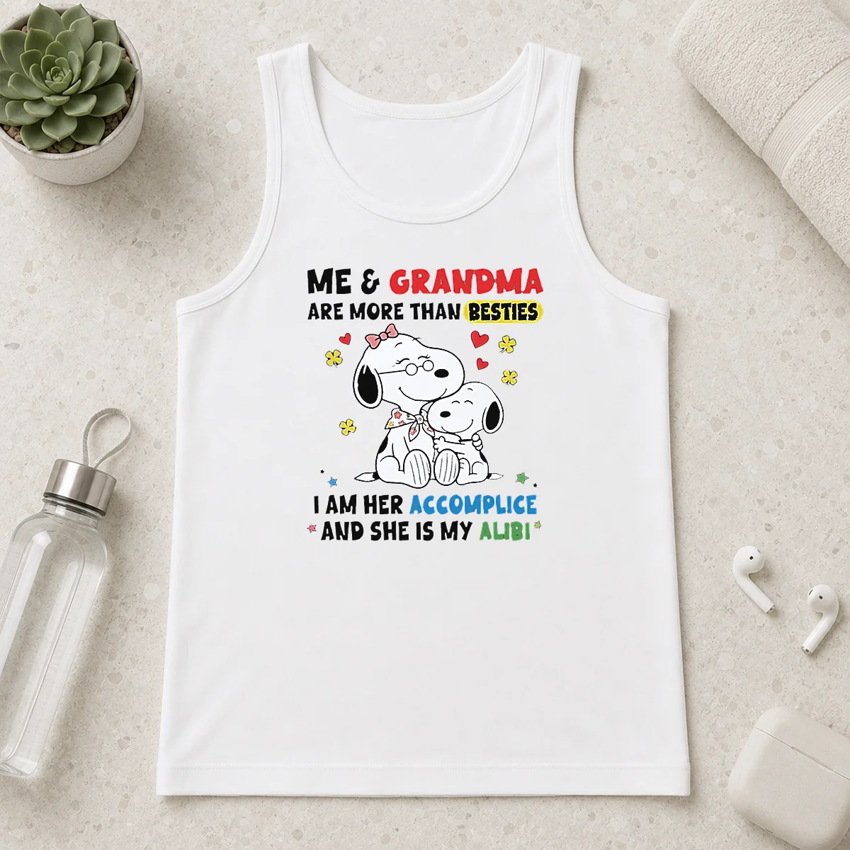 Pretty Snoopy Grandma Me And Are More Than Besties I Am Her Accomplice She Is My Alibi Tank Top