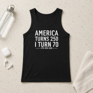 Top Funny America Turns 250 I Turn 70 1776 1956 2026 Birthday Celebration Anniversary Tank Top