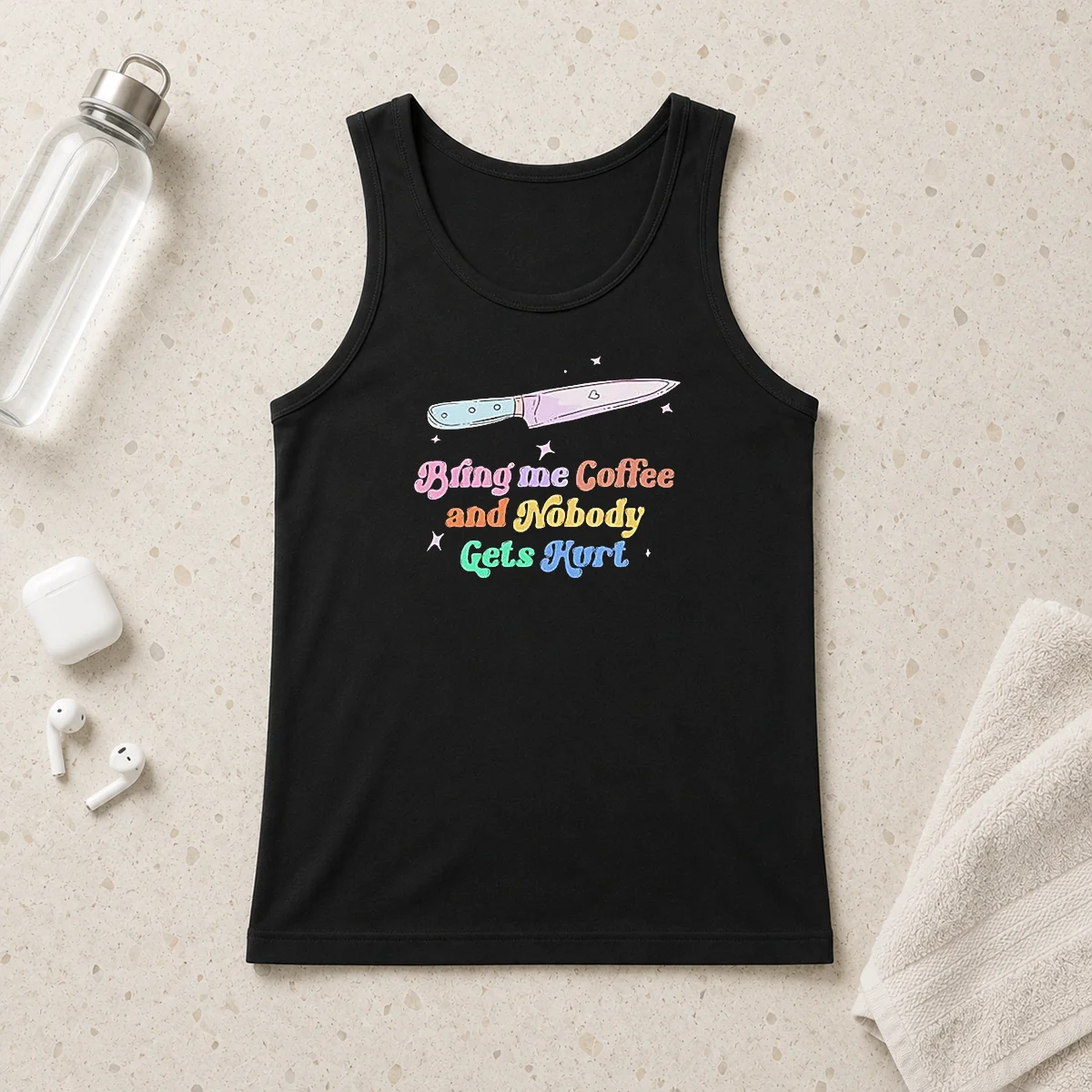 Top Nice Bring Me Coffee And Nobody Gets Hurt Caffeine Tank Top