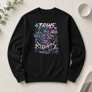 Top Pretty And One More Thing Trans Right LGBTQ long sleeve shirt with bold graphic print on front