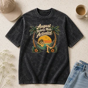 Awesome Hot August Holiday Vintage Vacation Mode Washed T-Shirt