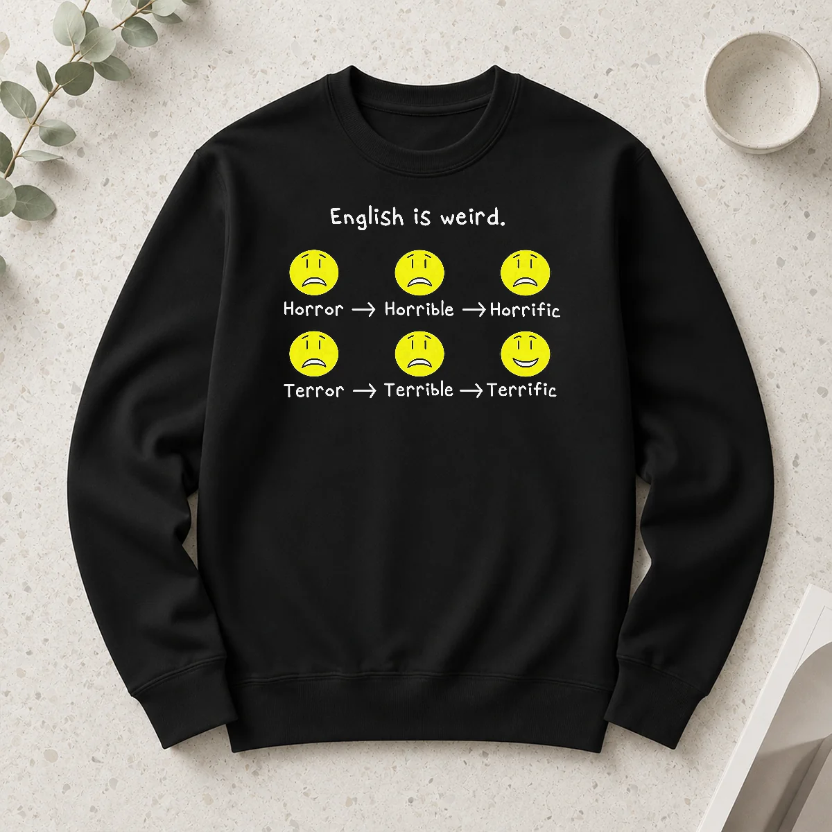 Happy Premium English Is Weird Geek Long Sleeve Shirt