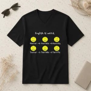 Happy Premium English Is Weird Geek V-Neck Shirt