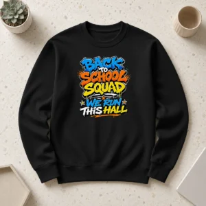 Hot Good Back To School Squad Graffiti For Students Sweater