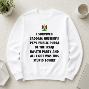 Hot Official I Survived Saddam Hussein' 1979 Public Purge Of The Iraqi Sweater
