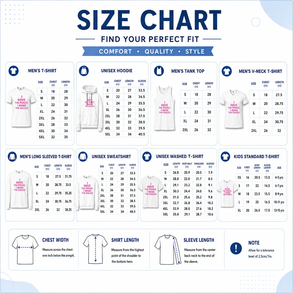 Hot Premium I Have The Pussy I Make The Rules Empowerment Size Chart Size chart for Hot Premium I Have The Pussy I Make The Rules Empowerment with measurements in inches and cm to help choose the right fit