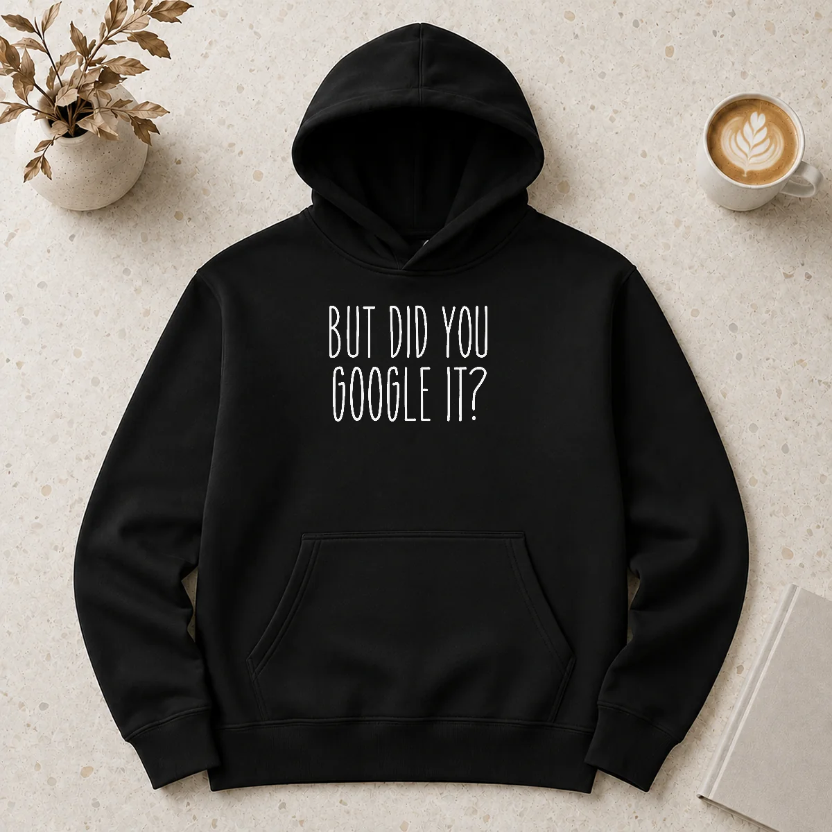 Official Original But Did You Google It Geek Hoodie