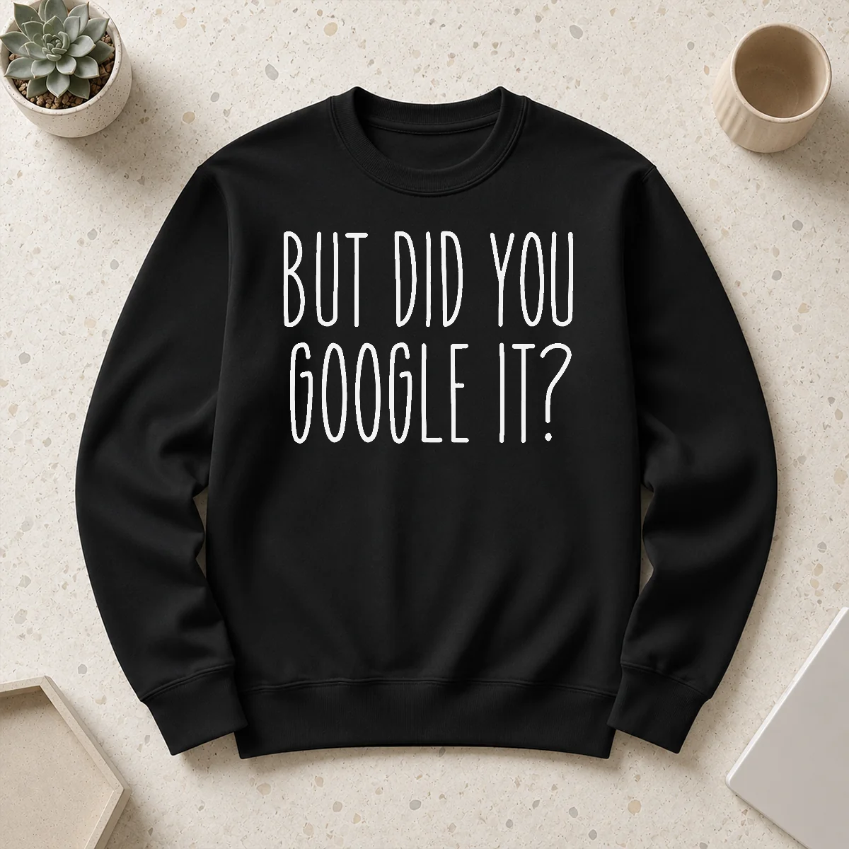 Official Original But Did You Google It Geek Sweater