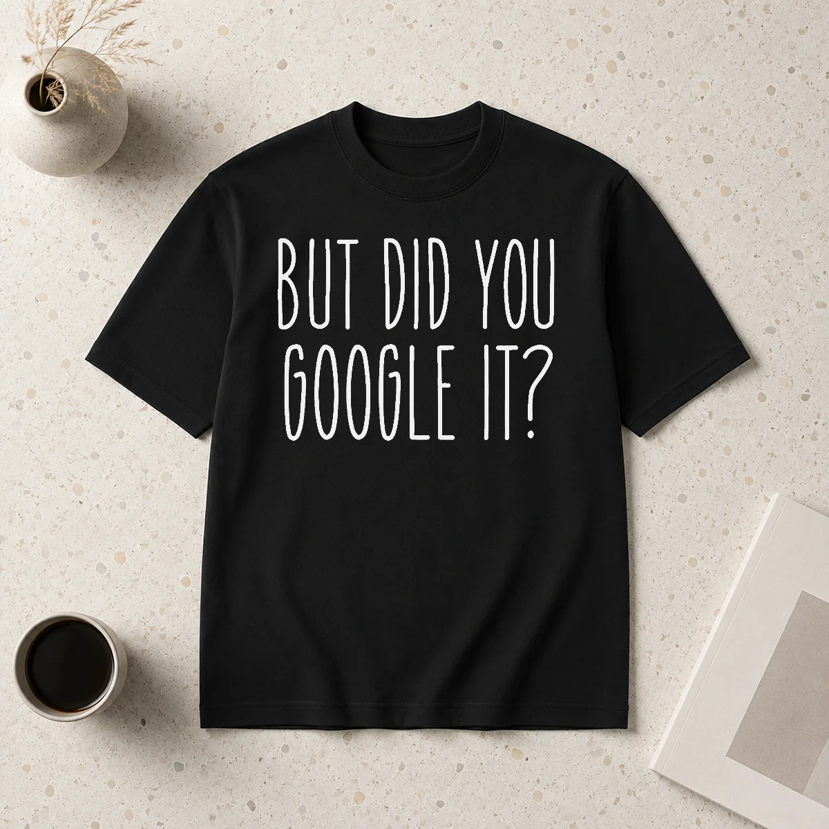 Official Original But Did You Google Shirt Official Original But Did You Google Shirt