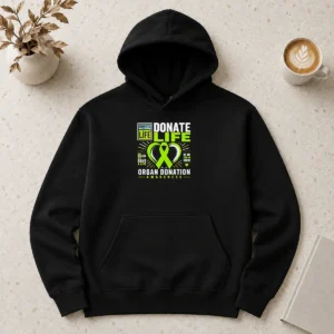 Premium Original Donate Life One Decision Can Save A Life Be An Organ Donor Organ Donation Awareness Hoodie