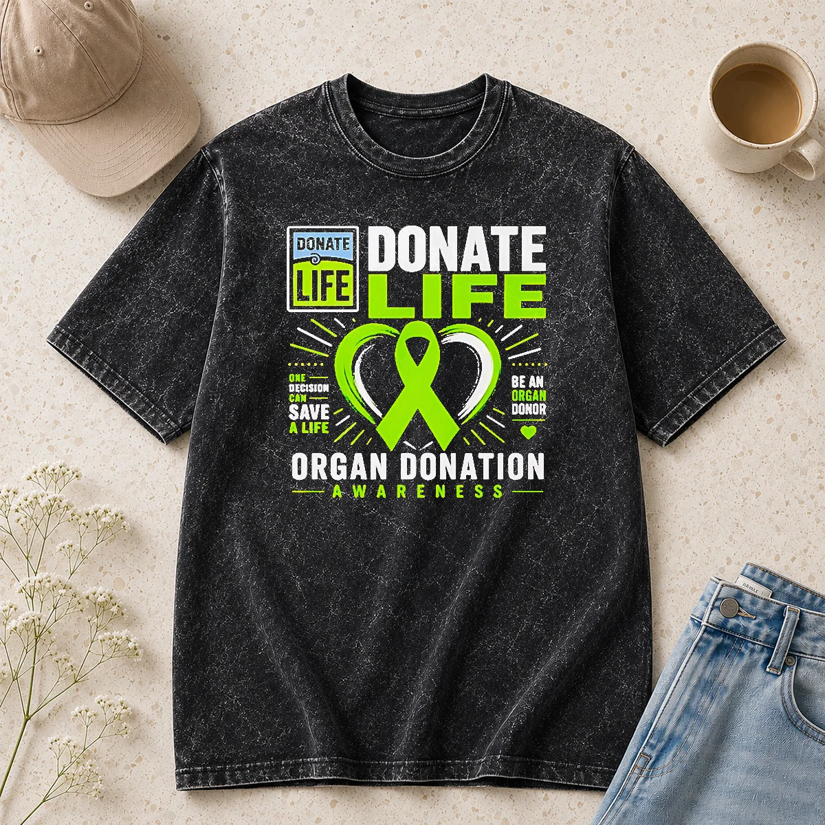 Premium Original Donate Life One Decision Can Save A Life Be An Organ Donor Organ Donation Awareness Washed T-Shirt