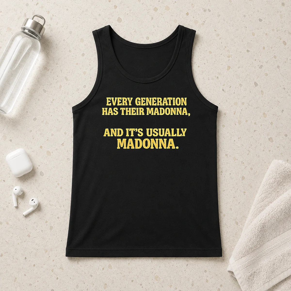 Pretty Good Every Generation Has Their Madonna And It'S Usually Madonna Tank Top