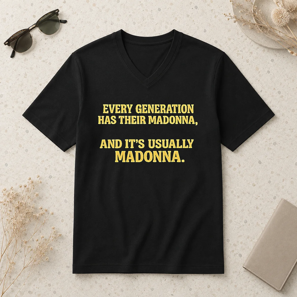 Pretty Good Every Generation Has Their V-Neck Shirt Pretty Good Every Generation Has Their V-Neck Shirt