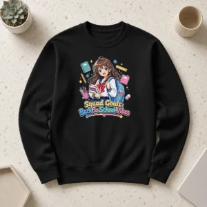 Pretty Official Back To School Anime Squad Goals Sweater